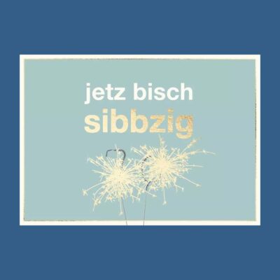 Doppelkarte: jetz bisch sibbzig