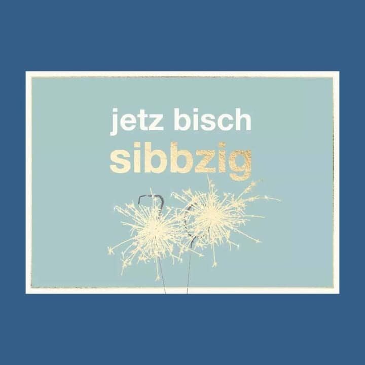 Doppelkarte: jetz bisch sibbzig
