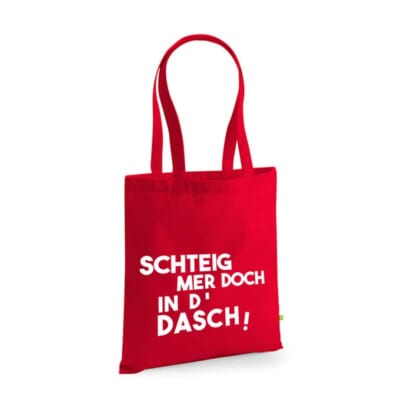 Baumwollbeutel “Schteig mer doch in d’ Dasch”